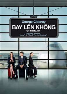Lơ Lửng Trên Không - Up in the Air - (2009) - phim3mien.com Website xem phim miễn phí tốt nhất