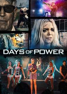 Lời Mời Nguy Hiểm - Days of Power - (2018) - phim3mien.com Website xem phim miễn phí tốt nhất