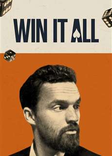 Ma Lực Đồng Tiền - Win It All - (2017) - phim3mien.com Website xem phim miễn phí tốt nhất