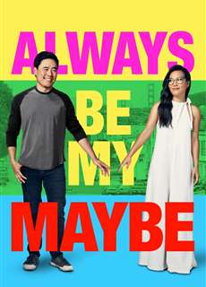 Mãi là người thương - Always Be My Maybe - (2019) - phim3mien.com Website xem phim miễn phí tốt nhất