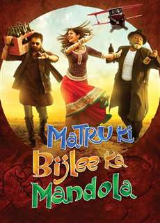 MaTru Và Dân Làng Mandola - Matru Ki Bijlee Ka Mandola - (2013) - phim3mien.com Website xem phim miễn phí tốt nhất