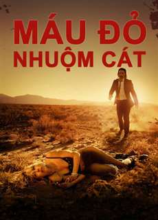 Máu Đỏ Nhuộm Cát - It Stains The Sands Red - (2016) - phim3mien.com Website xem phim miễn phí tốt nhất
