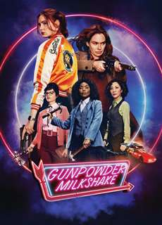 Mẹ Con Sát Thủ - Gunpowder Milkshake - (2021) - phim3mien.com Website xem phim miễn phí tốt nhất