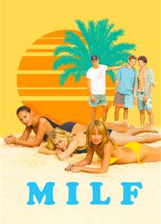 MILF: Kỳ Nghỉ Của Các Mẹ - MILF - (2018) - phim3mien.com Website xem phim miễn phí tốt nhất