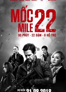Mốc 22 - Mile 22 - (2018) - phim3mien.com Website xem phim miễn phí tốt nhất