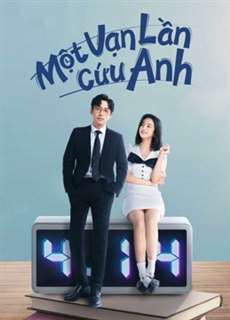Một Vạn Lần Cứu Anh - Love In A Loop - (2022) - phim3mien.com Website xem phim miễn phí tốt nhất