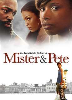 Mùa Hè Rực Lửa Của Mister Và Pete - The Inevitable Defeat of Mister & Pete - (2013) - phim3mien.com Website xem phim miễn phí tốt nhất