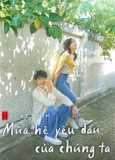 Mùa Hè Yêu Dấu Của Chúng Ta - Our Beloved Summer - (2021) - phim3mien.com Website xem phim miễn phí tốt nhất