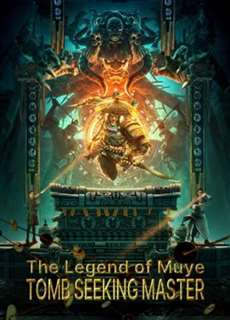 Mục Dã Quỷ Sự: Quan Sơn Thái Bảo - The Legend Of Muye:Tomb Seeking Master - (2021) - phim3mien.com Website xem phim miễn phí tốt nhất