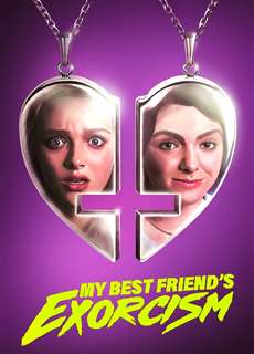 My Best Friend's Exorcism - My Best Friend's Exorcism - (2022) - phim3mien.com Website xem phim miễn phí tốt nhất