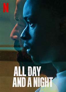 Ngày Dài Và Một đêm - All Day And A Night - (2020) - phim3mien.com Website xem phim miễn phí tốt nhất