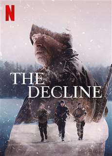 Ngày Suy Tàn - The Decline - (2020) - phim3mien.com Website xem phim miễn phí tốt nhất