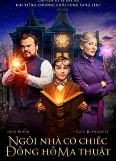 Ngôi Nhà Có Chiếc Đồng Hồ Ma Thuật - The House with a Clock in Its Walls - (2018) - phim3mien.com Website xem phim miễn phí tốt nhất