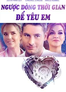 Ngược Dòng Thời Gian Để Yêu Em - Another Time - (2018) - phim3mien.com Website xem phim miễn phí tốt nhất