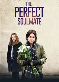 Người Bạn Tâm Giao - The Perfect Soulmate - (2017) - phim3mien.com Website xem phim miễn phí tốt nhất