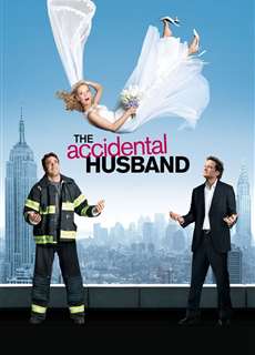 Người Chồng Bất Đắc Dĩ - The Accidental Husband - (2008) - phim3mien.com Website xem phim miễn phí tốt nhất