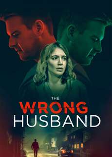 Người Chồng Giả Mạo - The Wrong Husband - (2019) - phim3mien.com Website xem phim miễn phí tốt nhất