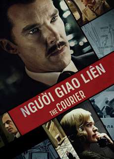 Người Giao Liên - The Courier - (2020) - phim3mien.com Website xem phim miễn phí tốt nhất