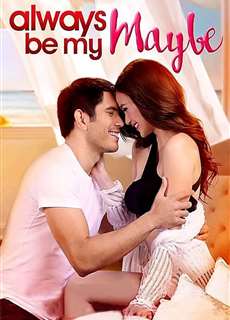 Người Yêu Tình Cờ - Always Be My Maybe - (2016) - phim3mien.com Website xem phim miễn phí tốt nhất