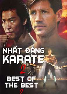 Nhất Đẳng Karate 2 - Best of The Best 2 - (1993) - phim3mien.com Website xem phim miễn phí tốt nhất