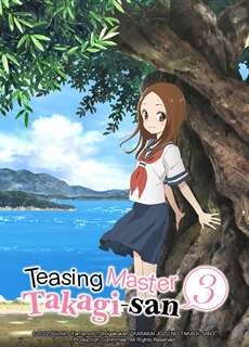Nhất Quỷ Nhì Ma, Thứ Ba Takagi (Mùa 3) - Teasing Master Takagi-san (Season 3) - (2022) - phim3mien.com Website xem phim miễn phí tốt nhất