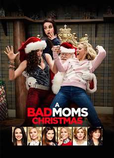 Những Bà Mẹ "Ngoan": Giáng sinh - A Bad Moms Christmas - (2017) - phim3mien.com Website xem phim miễn phí tốt nhất