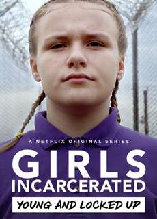 Những Cô Gái Sau Song Sắt - Girls Incarcerated - (2018) - phim3mien.com Website xem phim miễn phí tốt nhất