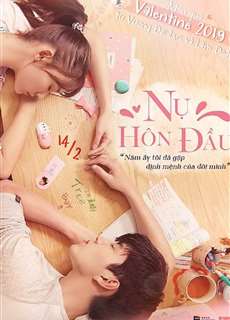Nụ Hôn Đầu - Fall in Love at First Kiss - (2019) - phim3mien.com Website xem phim miễn phí tốt nhất