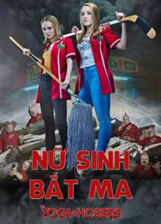 Nữ Sinh Bắt Ma - Yoga Hosers - (2016) - phim3mien.com Website xem phim miễn phí tốt nhất