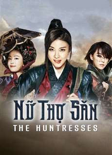 Nữ Thợ Săn - The Huntresses - (2014) - phim3mien.com Website xem phim miễn phí tốt nhất
