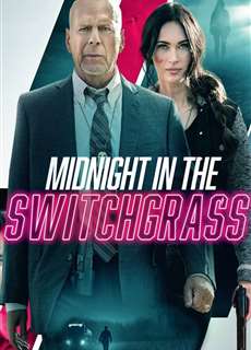Nửa Đêm Ở Switchgrass - Midnight in the Switchgrass - (2021) - phim3mien.com Website xem phim miễn phí tốt nhất