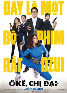Ô Kê, Chị Đại - Okay! Madam - (2020) - phim3mien.com Website xem phim miễn phí tốt nhất
