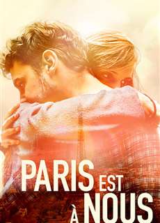 Paris Của Chúng Ta - Paris Is Us - (2019) - phim3mien.com Website xem phim miễn phí tốt nhất