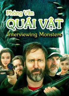 Phỏng Vấn Quái Vật - Interviewing Monsters - (2019) - phim3mien.com Website xem phim miễn phí tốt nhất