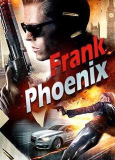 Phượng Hoàng Lửa - Frank Phoenix - (2017) - phim3mien.com Website xem phim miễn phí tốt nhất