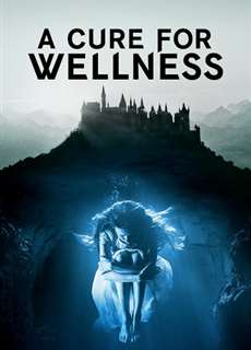 Phương Thuốc Kỳ Bí - A Cure For Wellness - (2017) - phim3mien.com Website xem phim miễn phí tốt nhất