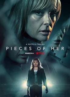 Pieces Of Her: Danh Tính Ẩn Giấu - PIECES OF HER - (2022) - phim3mien.com Website xem phim miễn phí tốt nhất