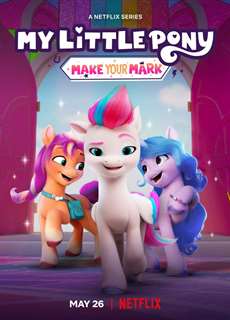 Pony Bé Nhỏ: Tạo Dấu Ấn Riêng - My Little Pony: Make Your Mark - (2022) - phim3mien.com Website xem phim miễn phí tốt nhất