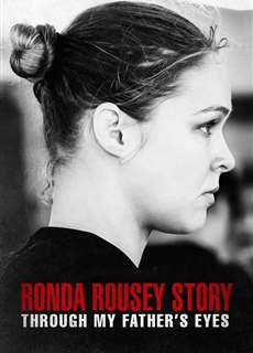 Qua đôi mắt cha tôi: Câu chuyện về Ronda Rousey - The Ronda Rousey Story: Through My Father's Eyes - (2019) - phim3mien.com Website xem phim miễn phí tốt nhất