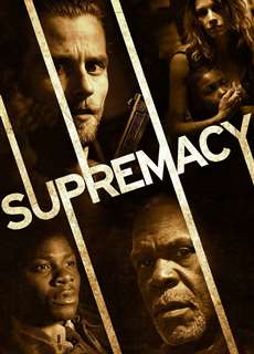 Quyền Tối Cao - Supremacy - (2014) - phim3mien.com Website xem phim miễn phí tốt nhất