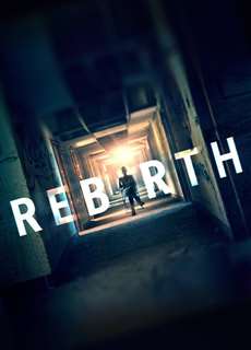 Rebirth - Rebirth - (2016) - phim3mien.com Website xem phim miễn phí tốt nhất