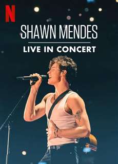 Shawn Mendes: Trực Tiếp Tại Buổi Hòa Nhạc - Shawn Mendes: Live In Concert - (2020) - phim3mien.com Website xem phim miễn phí tốt nhất