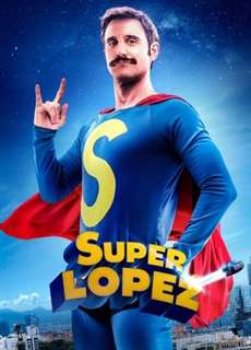 Siêu nhân López - Superlopez - (2018) - phim3mien.com Website xem phim miễn phí tốt nhất