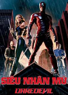 Siêu Nhân Mù - Daredevil - (2003) - phim3mien.com Website xem phim miễn phí tốt nhất