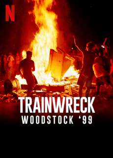 Sự Kiện Thảm Họa: Woodstock 99 - Trainwreck: Woodstock '99 - (2022) - phim3mien.com Website xem phim miễn phí tốt nhất