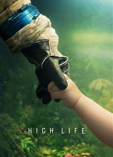Sự Sống Ngoài Vũ Trụ - High Life - (2018) - phim3mien.com Website xem phim miễn phí tốt nhất