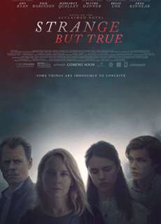Sự Thật Lạ Kỳ - Strange But True - (2019) - phim3mien.com Website xem phim miễn phí tốt nhất