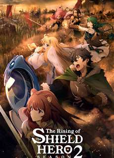 Sự Trỗi Dậy Của Khiên Hiệp Sĩ (Phần 2) - The Rising Of The Shield Hero (Season 2) - (2022) - phim3mien.com Website xem phim miễn phí tốt nhất
