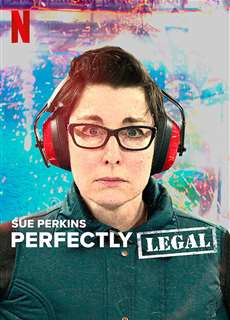 Sue Perkins: Hoàn Toàn Hợp Pháp - Sue Perkins: Perfectly Legal - (2022) - phim3mien.com Website xem phim miễn phí tốt nhất