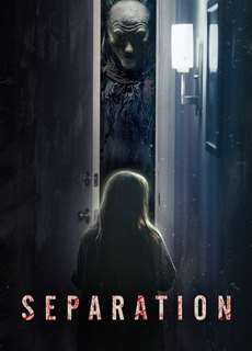 Tách Biệt - Separation - (2021) - phim3mien.com Website xem phim miễn phí tốt nhất